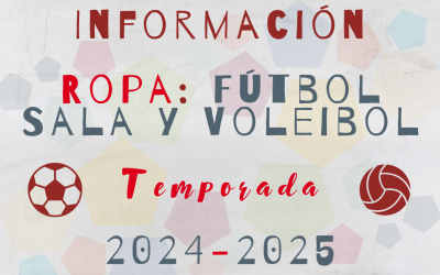 Comunicado Ropa de Fútbol Sala y Voleibol